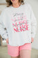 Nurses Are.... Crewneck